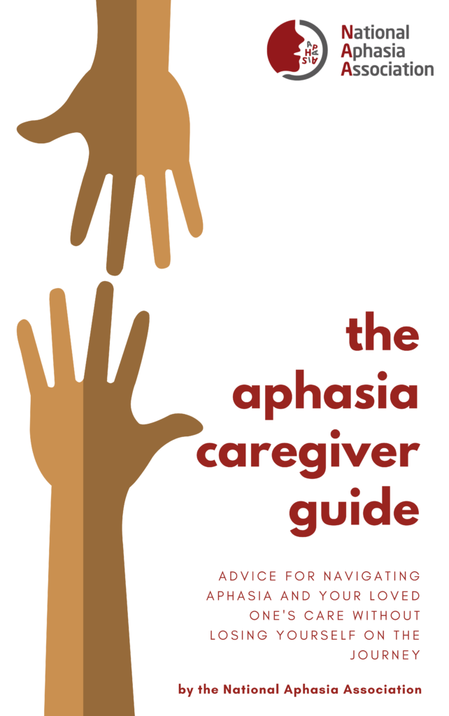 The Aphasia Caregiver Guide